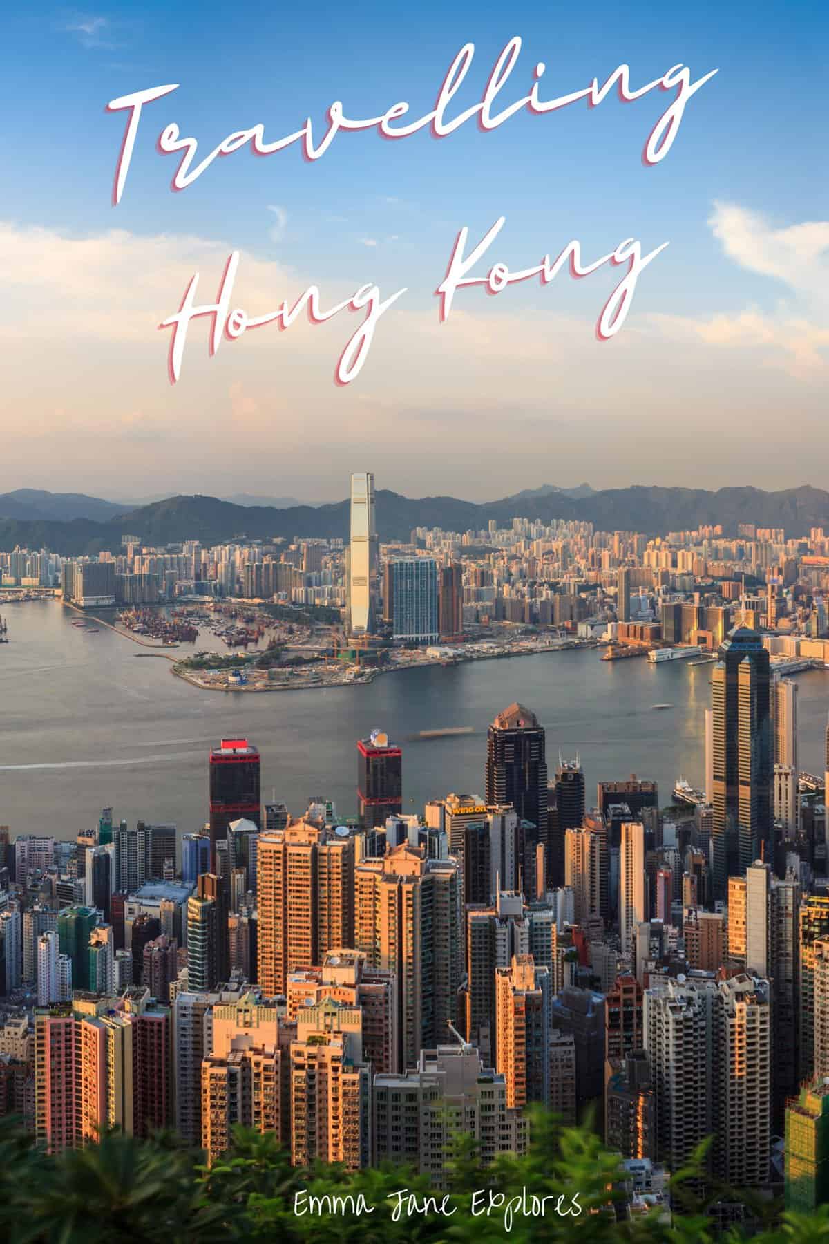 The Ultimate Guide to Travelling Hong Kong - Emma Jane Explores