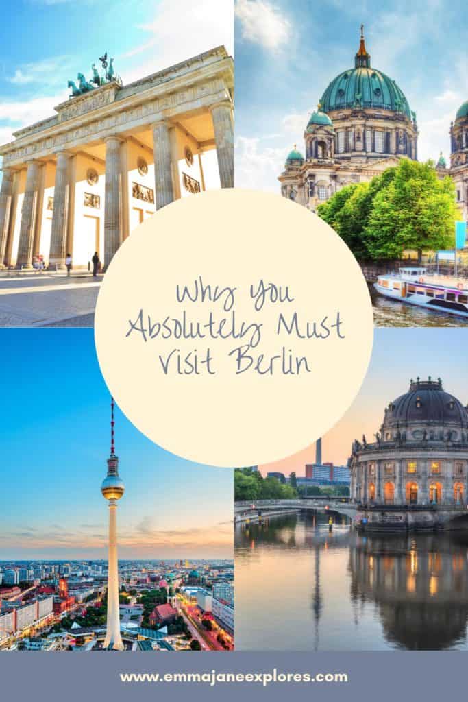 Reasons to love Berlin - Emma Jane Explores