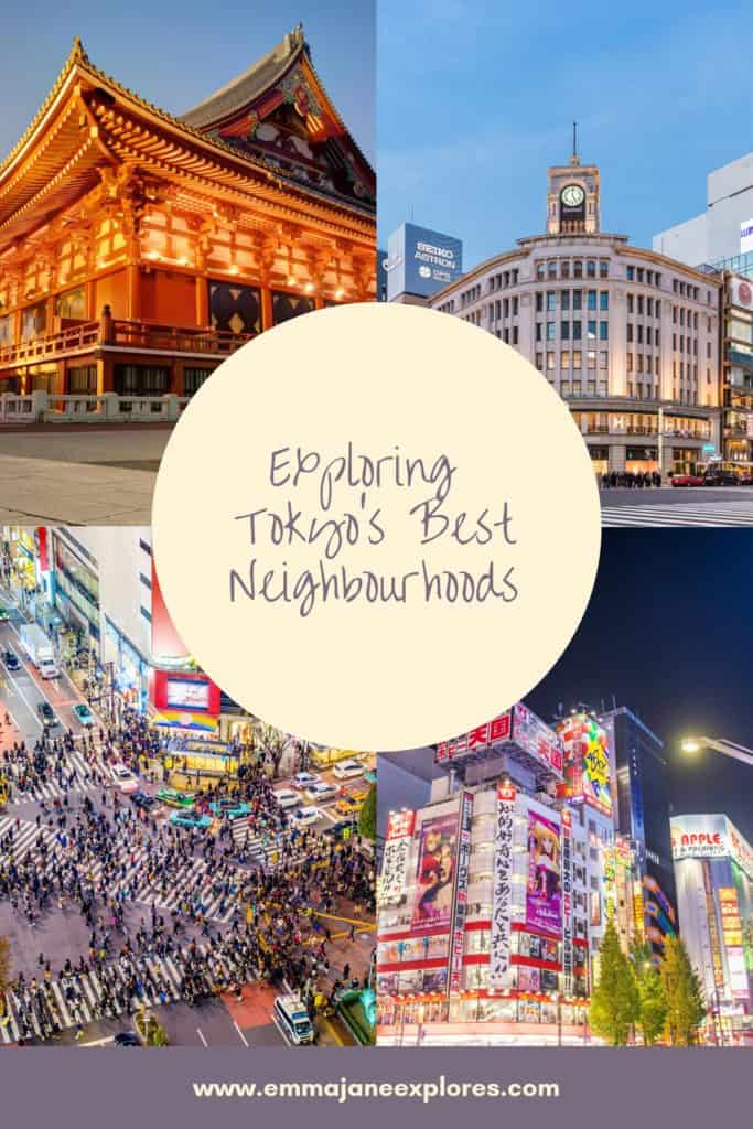 Where to go in Tokyo: A Guide to the City's Best Neighbourhoods