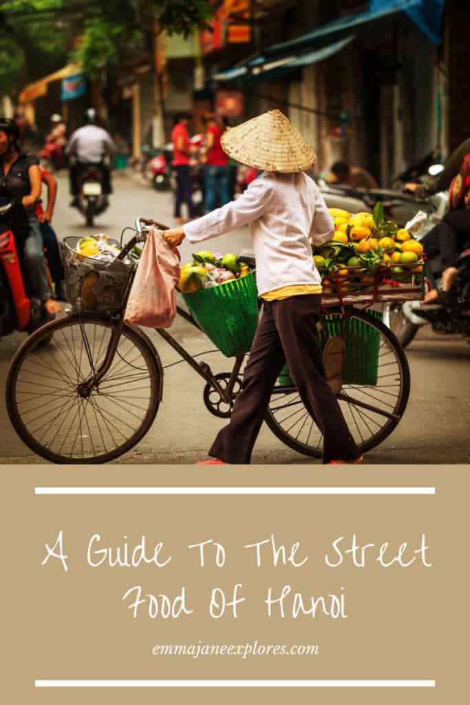 Hanoi Street Food - Emma Jane Explores