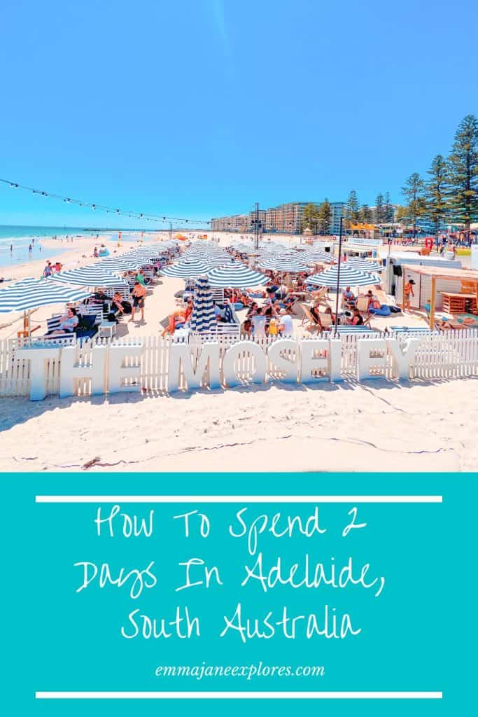 Two Days In Adelaide - Emma Jane Explores