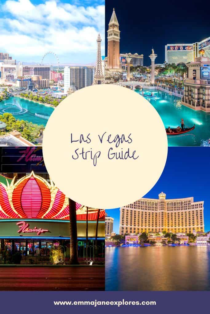 Las Vegas Strip Guide - Emma Jane Explores