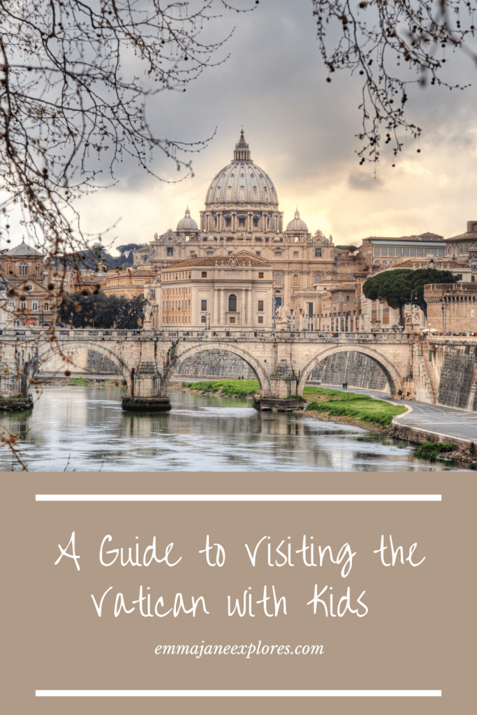Visiting the Vatican with Kids - Emma Jane Explores
