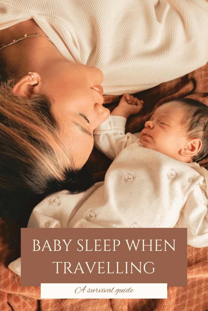 Baby Sleep When Travelling - Emma Jane Explores