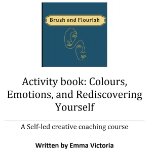 Activity Book: Colours, Emotions, and Rediscovering Yourself