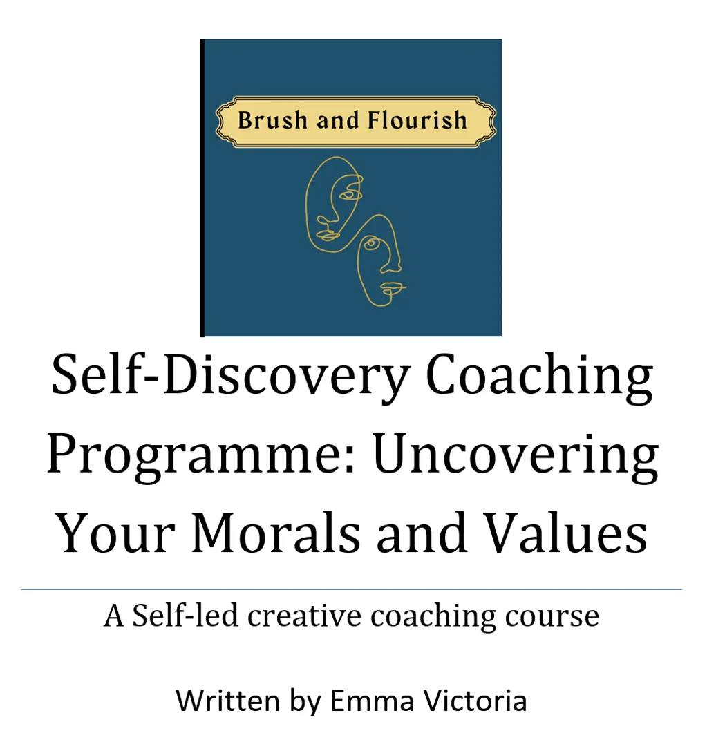 Self-Discovery Coaching Programme - Uncovering Your Morals and Values