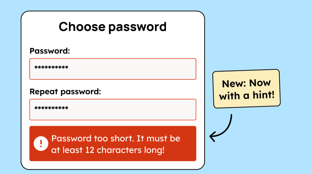 Illustration of a password change form with an incorrectly entered password. Below it is an error message that says: Password too short. It must be at least 12 characters long!