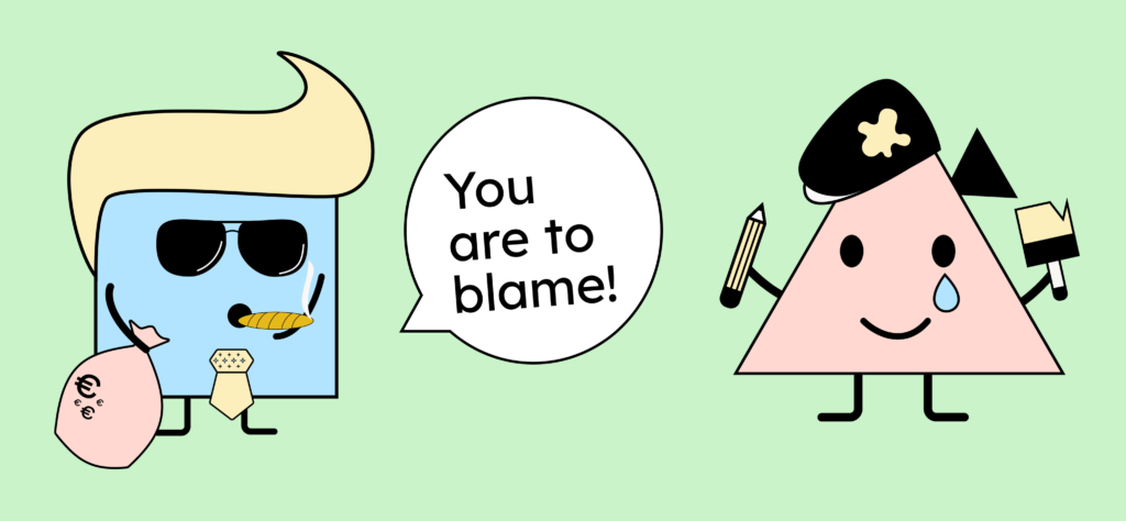 A manager says to an agency director: It's your fault!