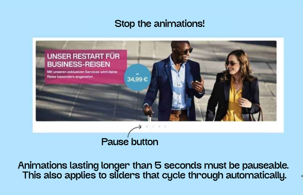 Stop the animations! A Eurowings slide with a pause button. Animations lasting longer than 5 seconds must be pauseable. This also applies to sliders that run automatically.