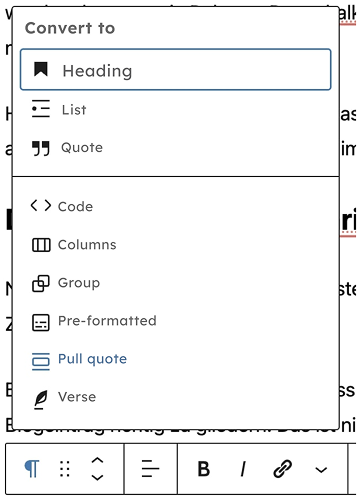 The list in the WordPress menu, if you want to change the paragraph to something else, like a heading.