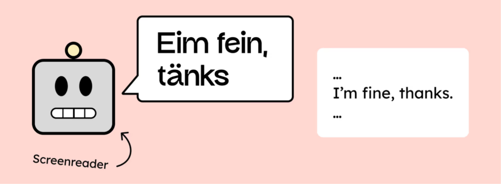 Incorrect language settings may result in content not being understood.