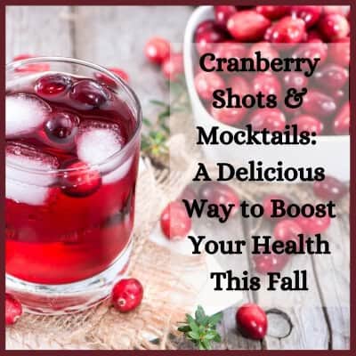 The Benefits of Cranberries: A Seasonal Superfood for Wellness