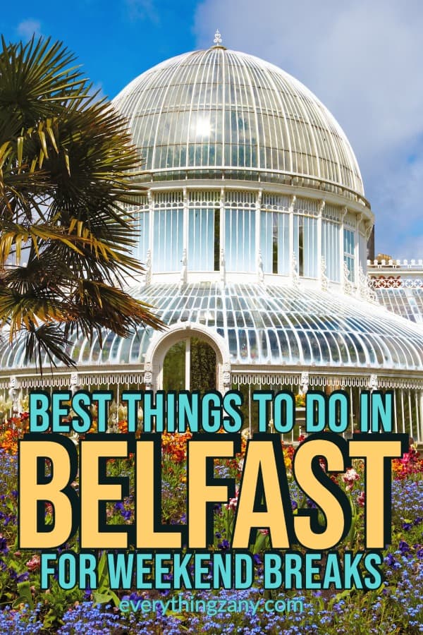 best things to do in belfast northern ireland