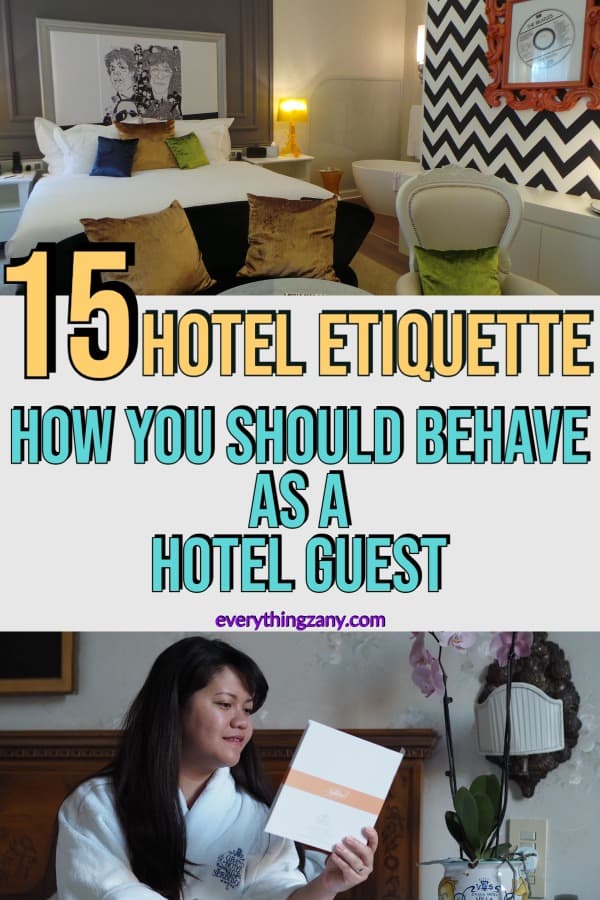 Hotel etiquette as a hotel guest
