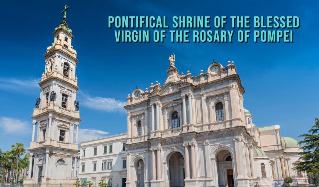 Pontifical Shrine of the Blessed Virgin of the Rosary of Pompei