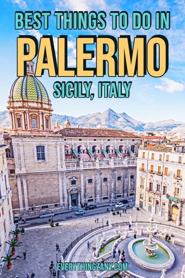 Best Things to Do in Palermo Sicily Italy