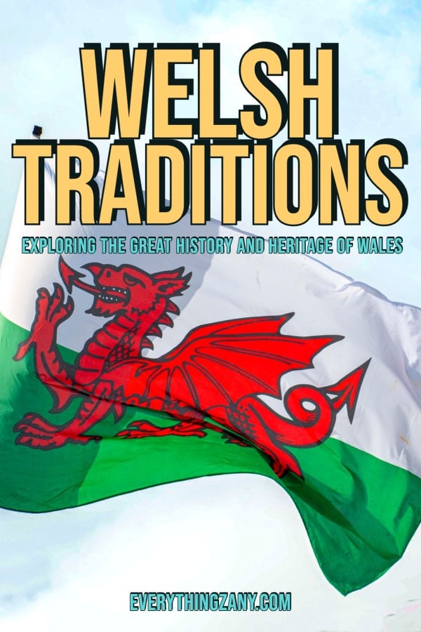 Welsh Traditions Exploring the Great History and Heritage of Wales pin