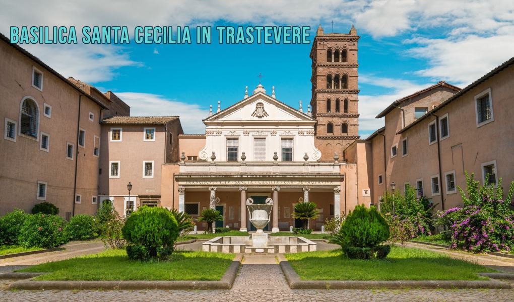 Basilica Santa Cecilia in Trastevere 