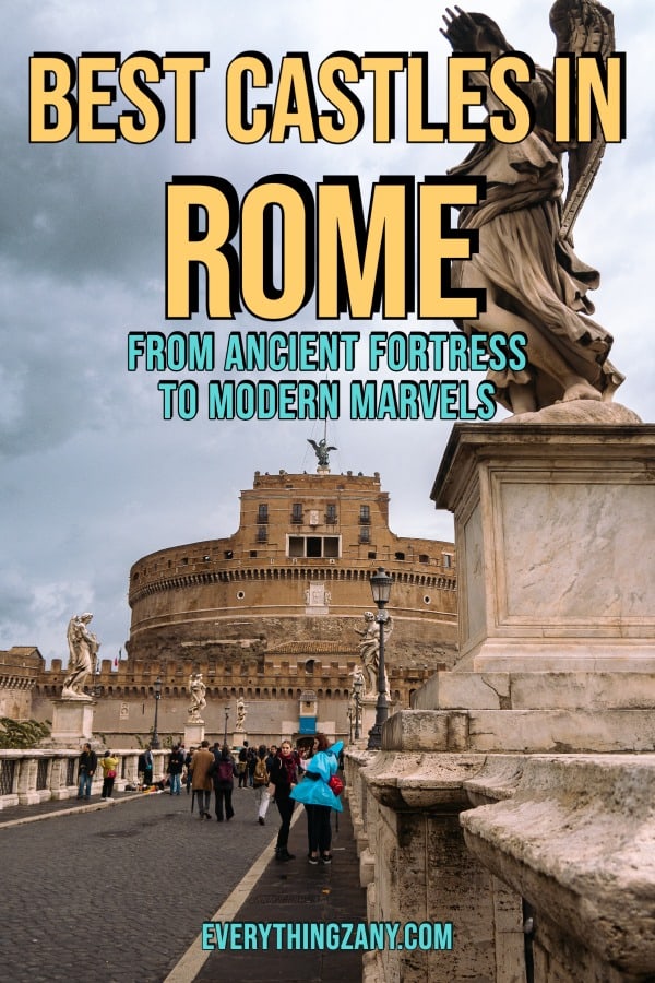 Best Castles in Rome Italy From Ancient Fortress to Modern Marvels pin