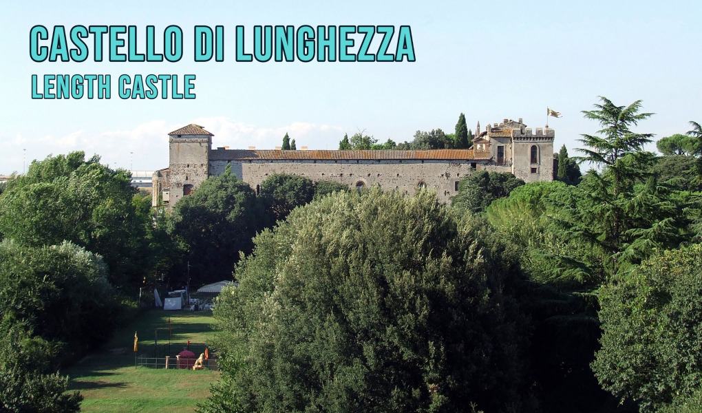 Best Castles in Rome: Castello Di Lunghezza Length Castle
