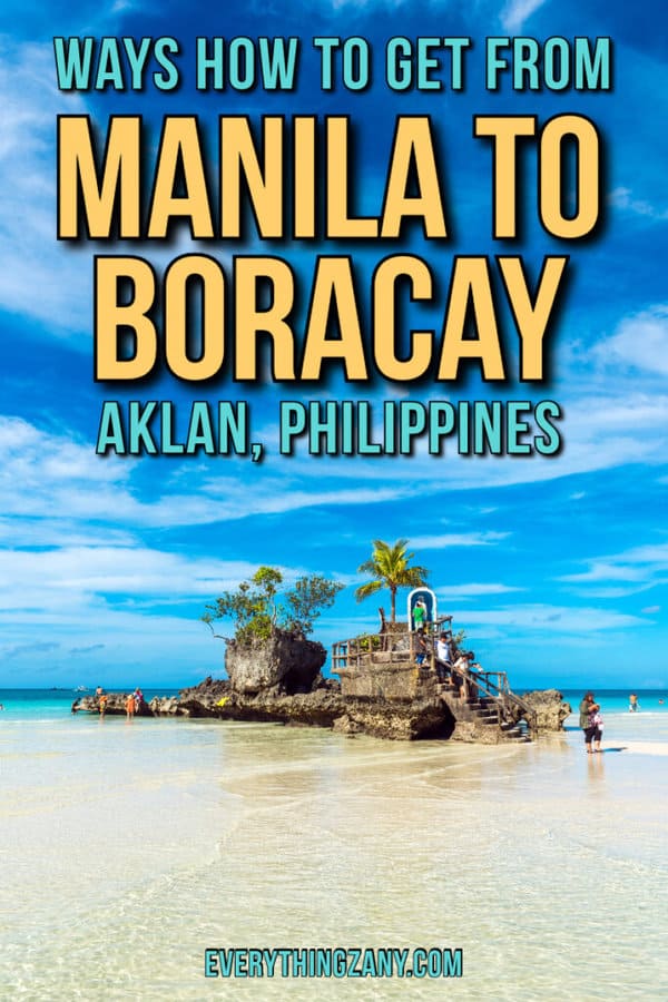 Ways How to Get From Manila to Boracay Aklan Philippines pin