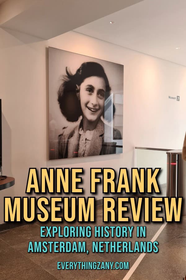 Anne Frank Museum Review Exploring History in Amsterdam Netherlands