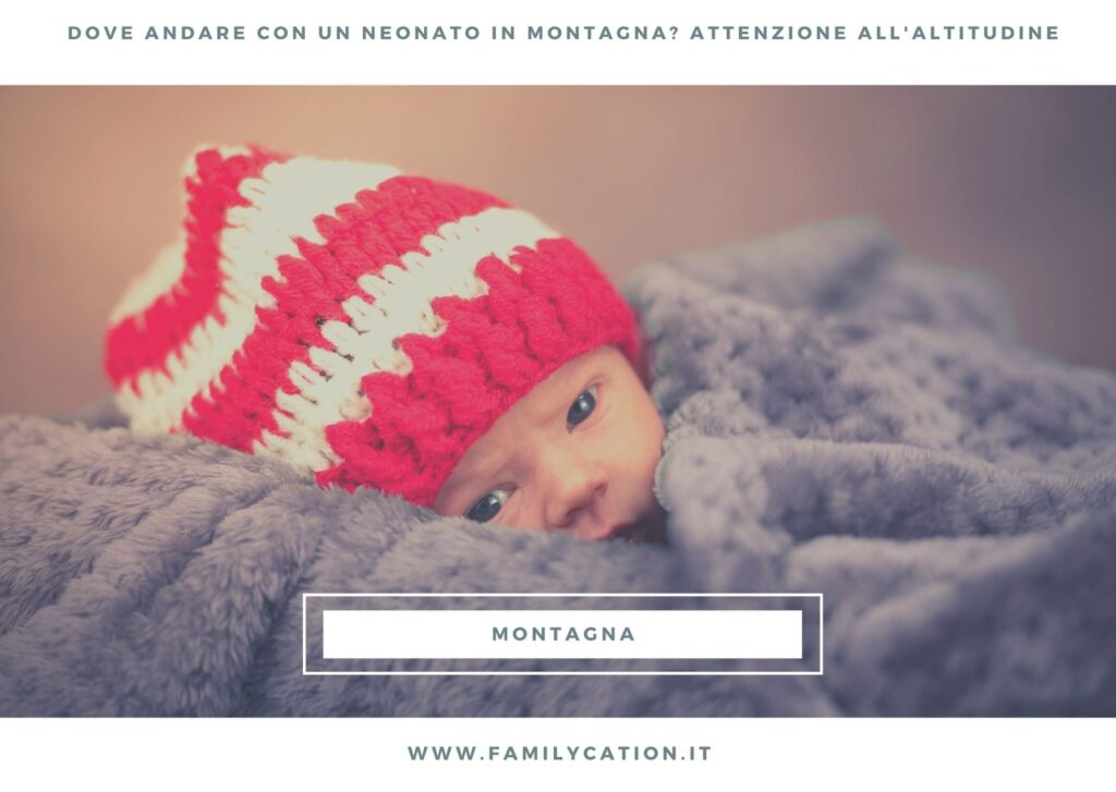 dove andare in montagna con un neonato
