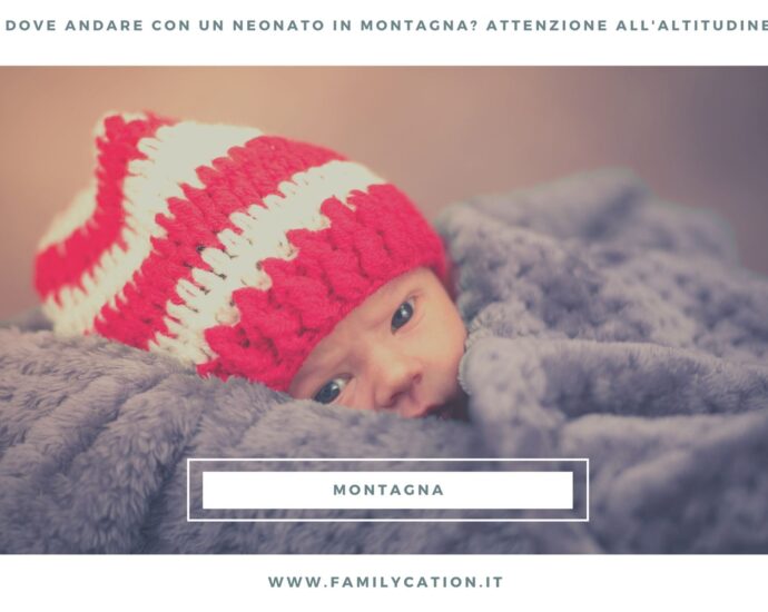 dove andare in montagna con un neonato