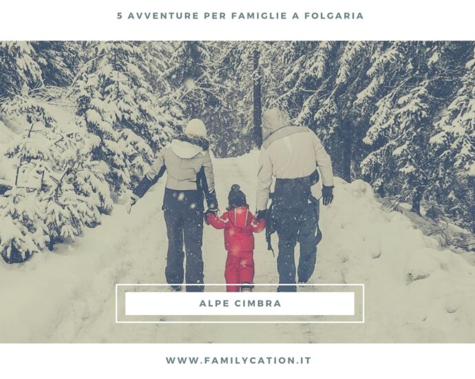 folgaria con bambini cosa fare