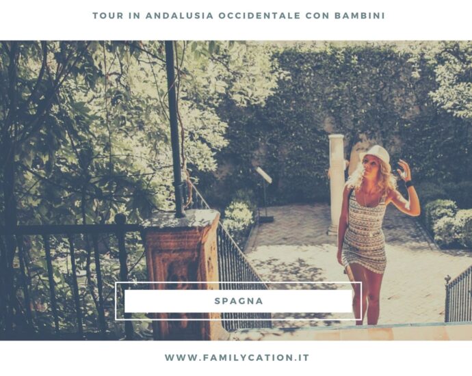 tour andalusia con bambini