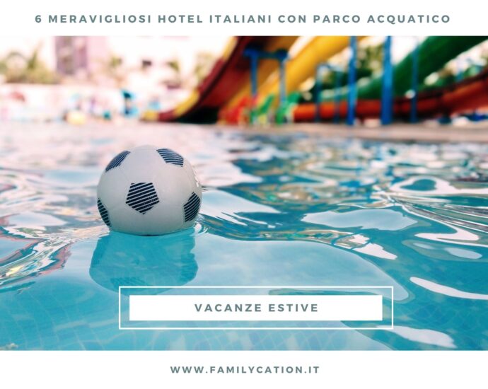 hotel con parco acquatico