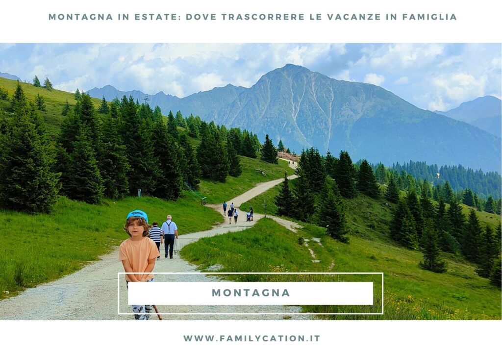 dove andare in montagna con i bambini