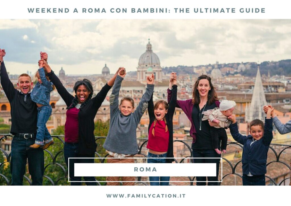 weekend a roma con bambini