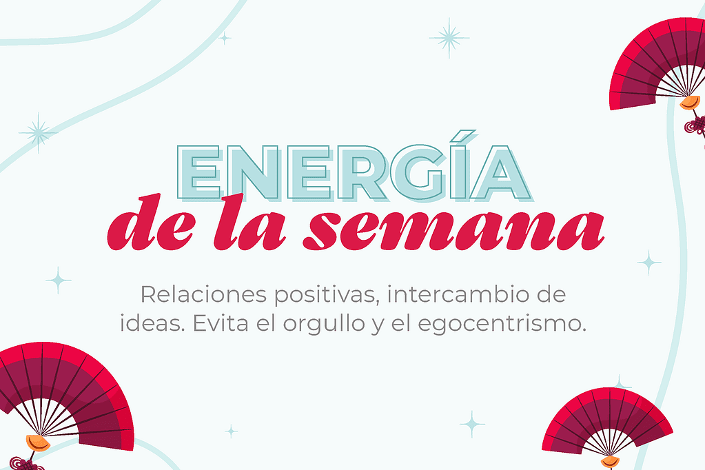 Energía de la semana con abanicos rojos y fondo claro, promoviendo relaciones positivas y el interca.