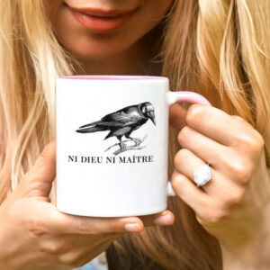 Anti-Authoritarian Mugs, Ni Dieu Ni Maître, No God No Master, Anti Trump Mug