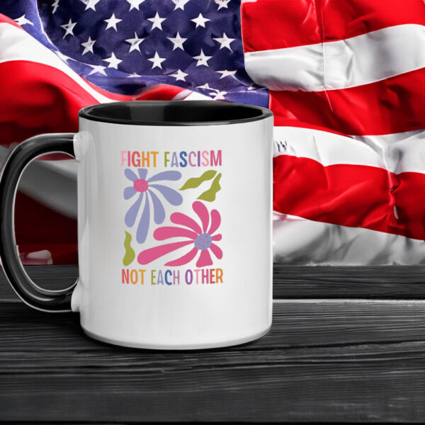 Fight Fascism Not Each Other, Resist Oligarchy Mug