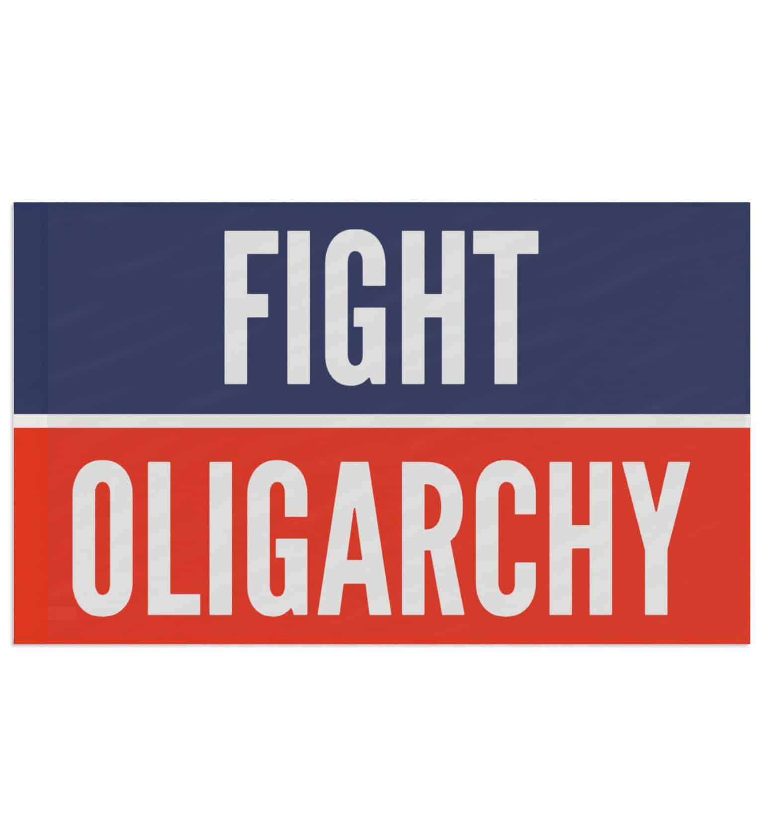 Fight Oligarchy Flag