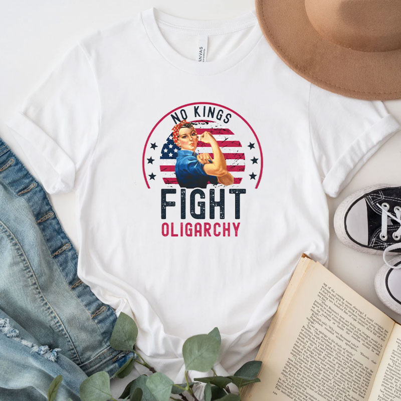 Fight Oligarchy Shirt, No Kings Tshirt