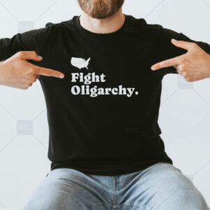 Fight Oligarchy Shirt