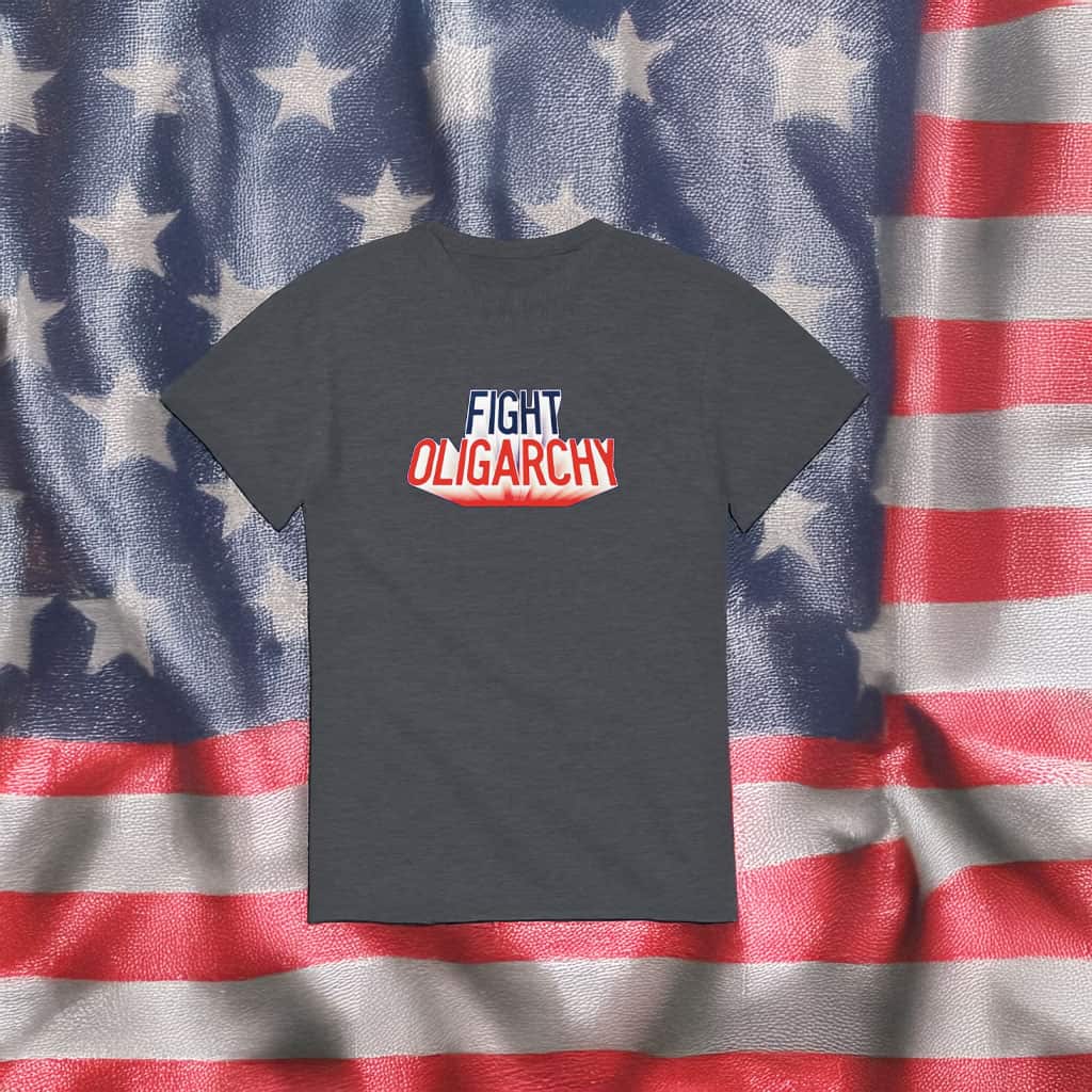 Fight Oligarchy T-Shirt