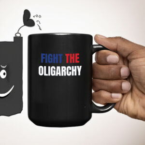 Fight The Oligarchy Mug, Political Mug