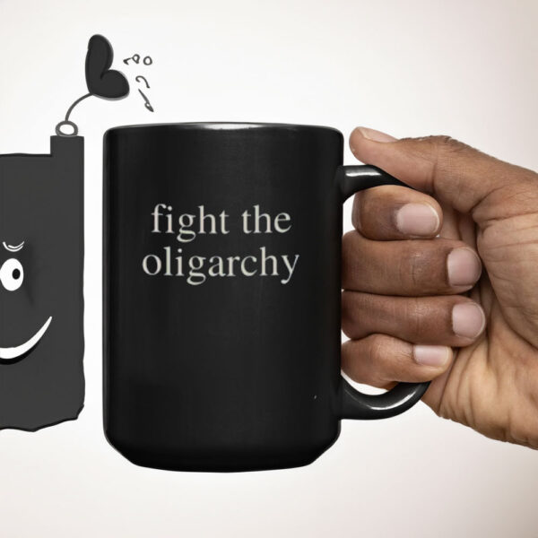 Fight the Oligarchy Mugs, Political Mug