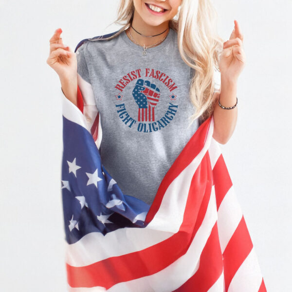 Resist Fascism Fight Oligarchy T-Shirt