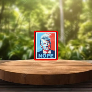 Anti Trump Resistance Nope To Fascism Sticker, Car Magnet