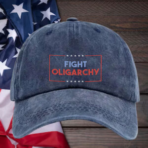 Fight Oligarchy Embroidered Hat, Anti Trump