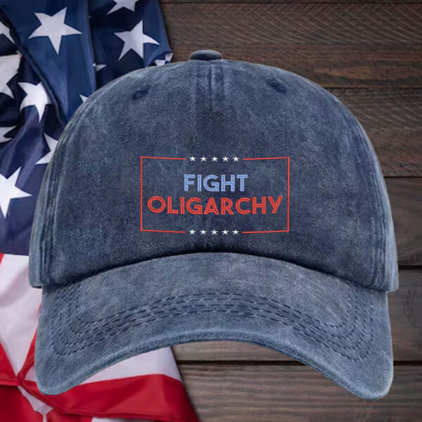 Fight Oligarchy Embroidered Hat, Anti Trump
