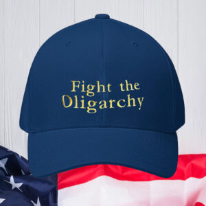 Fight The Oligarchy Gold Embroidered Hat