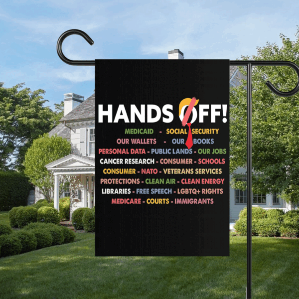 Hands Off, Anti Trump Anti Maga FDT DOGE Democrat Flags