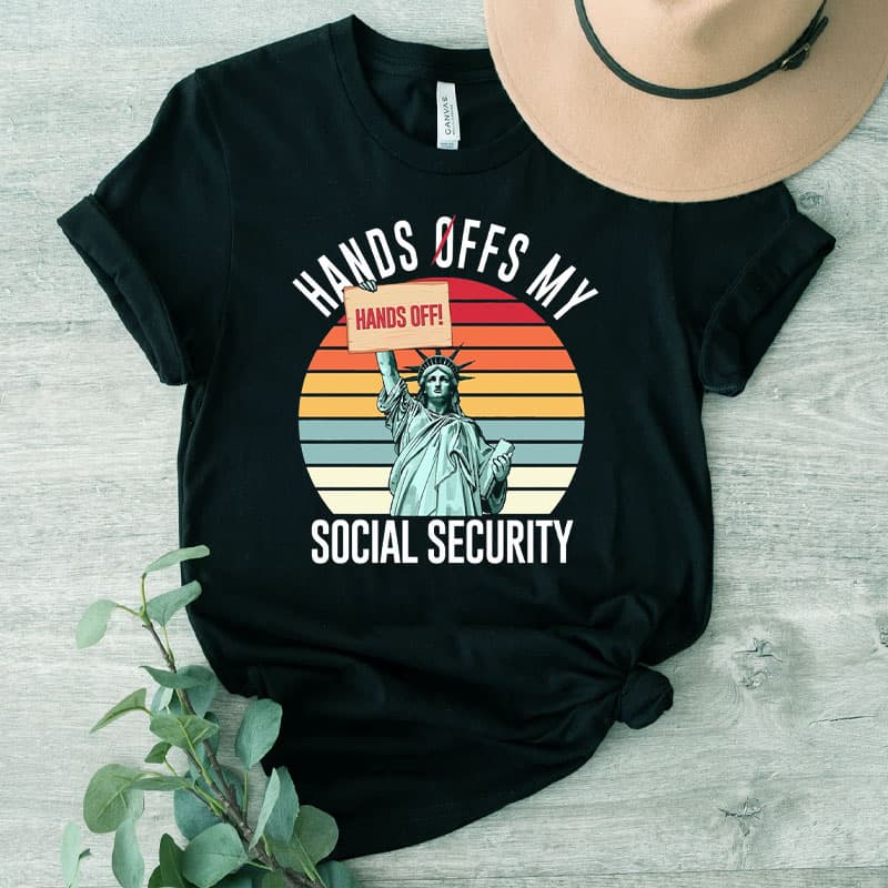 Hands Off My Social Security, Political Hands Off Protest 2025 T-Shirt
