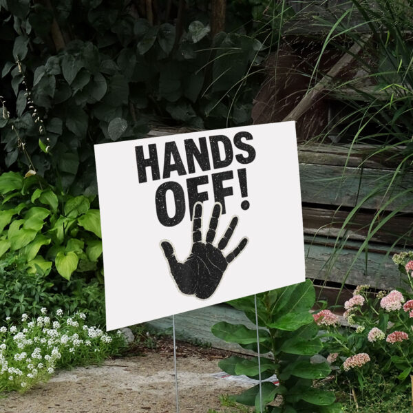 Hands Off Protest 2025, Feminist Yard Sign